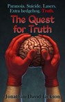 The Quest for Truth - Jonathan-David Jackson - 9798224256556