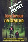 Leeg Tussen de Sterren - Stephen Hunt - 9798224264094