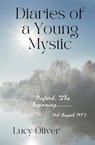 Diaries of a Young Mystic - Lucy Oliver - 9798224268894