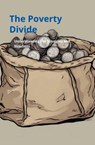 Poverty Divide - Thomas Ip - 9798224356591