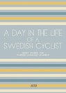 A Day In The Life Of A Swedish Cyclist: Short Stories for Swedish Language Learners - Artici Bilingual Books - 9798224416134