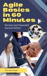 Agile Basics in 60 Minutes - 2nd Edition - Tom Henricksen - 9798224418626