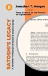 Satoshi's Legacy: A Journey Through Bitcoin's White Paper: From Genesis to the Future of Digital Gold - Jonathan T. Morgan - 9798224431991