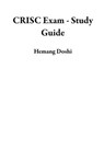 CRISC Exam - Study Guide - Hemang Doshi - 9798224433551