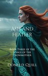 Ash and Feather - Donald Quill - 9798224446063