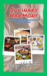 Culinary Harmony: Savoring Sustainable Gastronomy Across the Globe - Blaze X. Maverick - 9798224461141