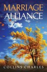 Marriage Alliance - Collins Charles - 9798224503490
