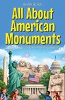 All About American Monuments - Shah Rukh - 9798224530229