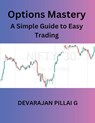 Options Mastery - Devarajan Pillai G - 9798224545995