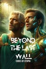 Beyond the Last Wall - Jason Sanders Harding - 9798224633272