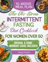 The No-Stress Intermittent Fasting Diet Cookbook for Women Over 50 - Sarah Roslin - 9798224653102