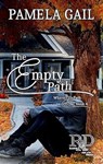 The Empty Path - Pamela Gail - 9798224691609
