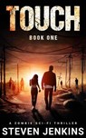 Touch: Book One - Steven Jenkins - 9798224715916