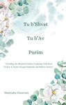 Chanukah Tu b'Shvat Tu b'Av & Purim - Matityahu Glazerson - 9798224730636