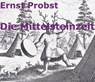 Die Mittelsteinzeit - Ernst Probst - 9798224758050
