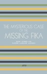 The Mysterious Case of the Missing Fika - Artici Bilingual Books - 9798224766079