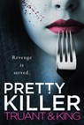 Pretty Killer - Johnny B. Truant ; Nolon King - 9798224767595