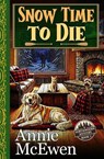 Snow Time to Die - Annie McEwen - 9798224847730