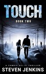 Touch: Book Two - Steven Jenkins - 9798224867820