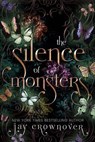 The Silence of Monsters - Jay Crownover - 9798224875825
