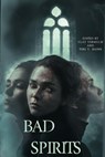 Bad Spirits - Clay Vermulm ; Tori V. Rainn ; Phil Keeling ; Glenn Dungan ; Evander L. Fragoso ; Tajia Morgan ; Kevin Emmons ; Clarence Carter ; J. Agombar ; Molly Thynes - 9798224908295
