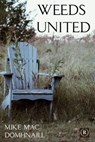 Weeds United - Mike MacDomhnaill - 9798224911127