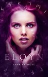 Eloyn - Anna Katmore - 9798224927807