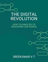The Digital Revolution - V T Sreekumar - 9798224930968