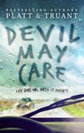 Devil May Care - Johnny B. Truant ; Sean Platt - 9798224940059