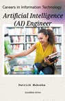 "Careers in Information Technology - Patrick Mukosha - 9798224971435