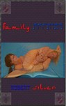 Family Affairs - Robert Silver - 9798224976713