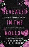 Revealed in the Hollow - Cassandra Featherstone - 9798224977345