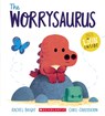 The Worrysaurus - Rachel Bright - 9798225002169