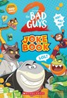 Bad Guys Movie 2 Joke Book - Arie Kaplan - 9798225004484