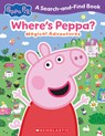 Where's Peppa? Magical Adventures Search-And-Find (Peppa Pig) - Scholastic - 9798225004743