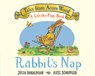 Rabbit's Nap (a Lift-The-Flap Book) (Tales from Acorn Wood) - Julia Donaldson - 9798225020941