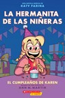 La Hermanita de Las Niñeras #6: El Cumpleaños de Karen (Karen's Birthday) - Ann M. Martin - 9798225030131