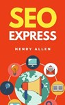 SEO Express - Henry Allen - 9798227011381