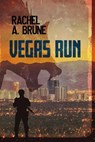 Vegas Run - Rachel A. Brune - 9798227026002