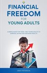 Financial Freedom for Young Adults - Gray Peterson - 9798227035318