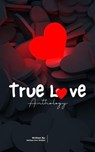 True Love - Melissa Ann Walker - 9798227046130