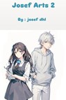 Josef Arts 2 - Josef dhl - 9798227076533