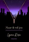 Maar ik wil jou - Lyona Rose - 9798227085788