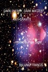 Dark Energy, Dark Matter and Anti-Gravity - Balungi Francis - 9798227126245