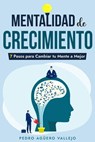 Mentalidad de Crecimiento - Pedro Agüero Vallejo - 9798227126900