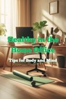 Healthy in the Home Office – Tips for Body and Mind - Andreas Franz - 9798227145840