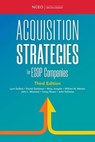 Acquisition Strategies for ESOP Companies, 3rd Ed - The National Center for Employee Ownership (NCEO) ; Lynn DuBois ; Daniel Goldstein ; Mary Josephs ; William W. Merten ; John L. Miscione ; Corey Rosen ; John Solimine - 9798227146656