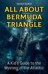 All About Bermuda Triangle - Shah Rukh - 9798227169594
