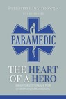 The Heart Of A Hero - Nicole G M - 9798227171351