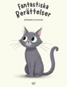 Fantastiska Berättelser på Engelska och Svenska - Artici Kids - 9798227185549